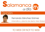 To Web or not to Web, en Salamanca RTV al Día