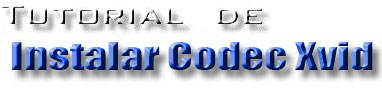 Curso de Intalar codec divx gratis, manual completo